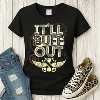 Itll Buff Out Women's T-Shirt thumb 3