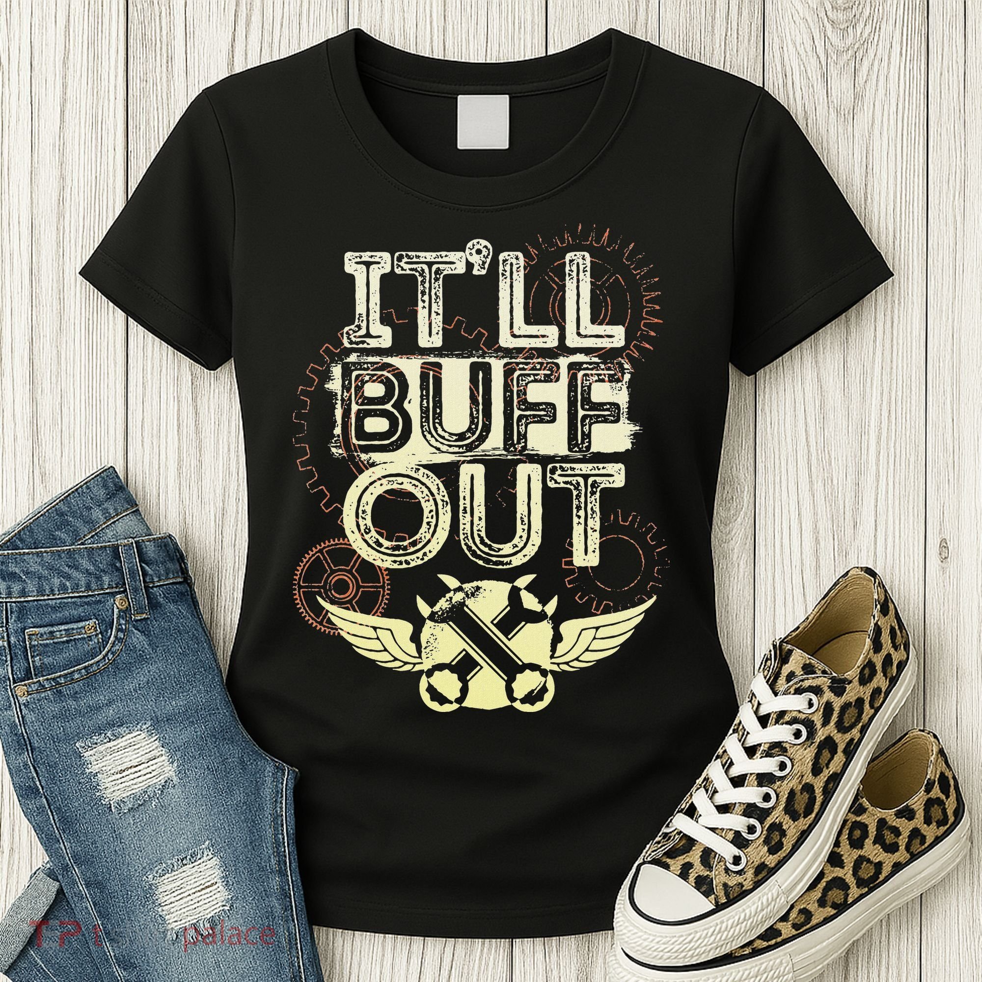 Itll Buff Out Women's T-Shirt