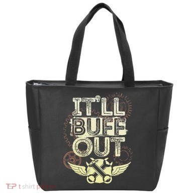 Itll Buff Out Tote Bag