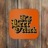 Its Beer O Clock Coaster thumb 0