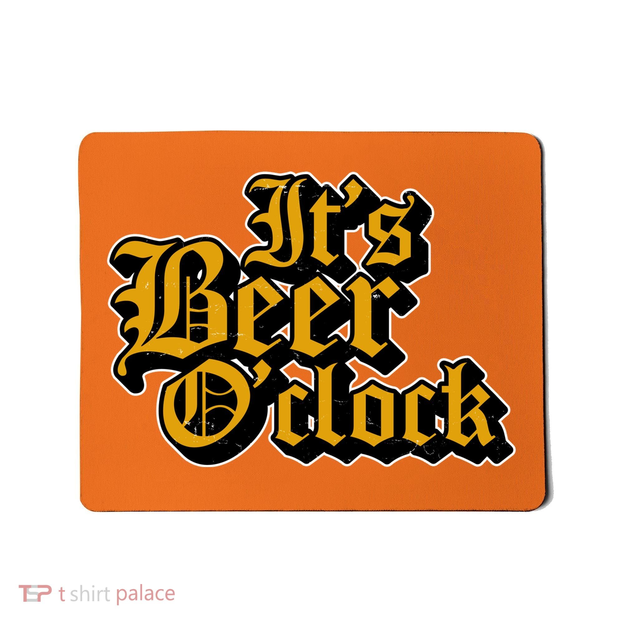 Its Beer O Clock Mousepad
