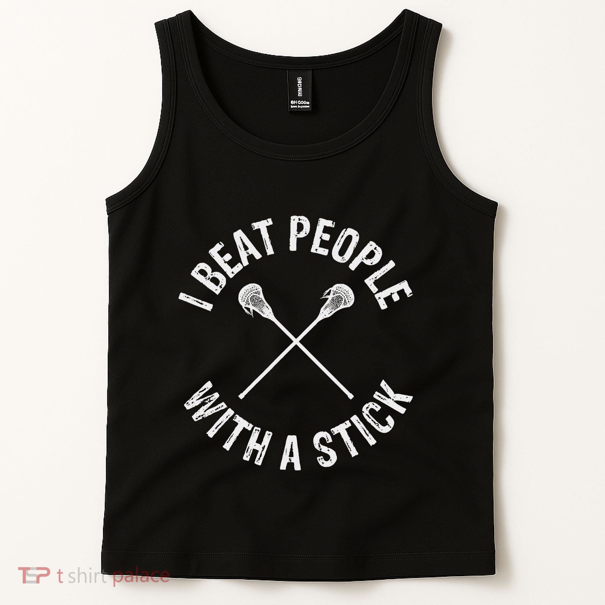 I Beat People With A Stick Funny Lacrosse Tank Top