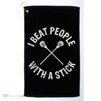 I Beat People With A Stick Funny Lacrosse Golf Towel thumb 0