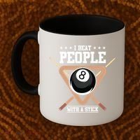 I Beat People With A Stick Eight Ball Billiards Pool Player Cool Gift Coffee Mug thumb 2