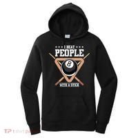 I Beat People With A Stick Eight Ball Billiards Pool Player Cool Gift Women's Hoodie thumb 0