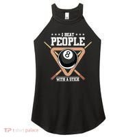 I Beat People With A Stick Eight Ball Billiards Pool Player Cool Gift Women's Perfect Tri Rocker Tank thumb 0