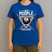 I Beat People With A Stick Eight Ball Billiards Pool Player Cool Gift T-Shirt thumb 4