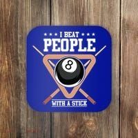 I Beat People With A Stick Eight Ball Billiards Pool Player Cool Gift Coaster thumb 0