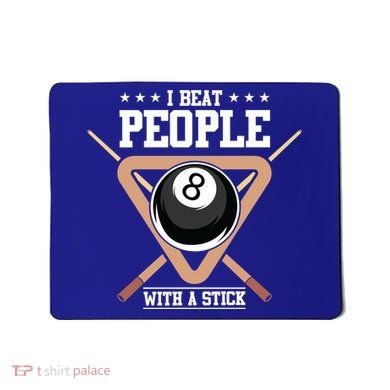 I Beat People With A Stick Eight Ball Billiards Pool Player Cool Gift Mousepad