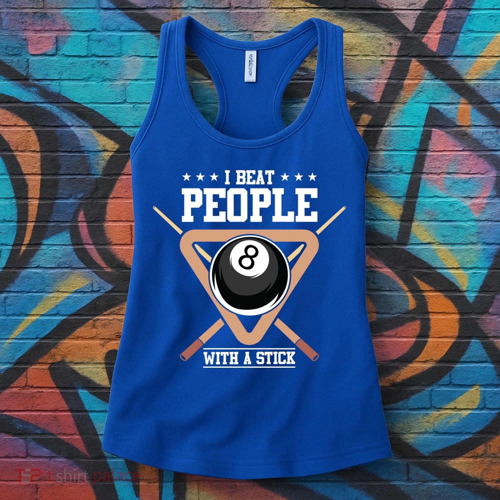 I Beat People With A Stick Eight Ball Billiards Pool Player Cool Gift Women's Tank Top