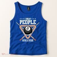 I Beat People With A Stick Eight Ball Billiards Pool Player Cool Gift Tank Top thumb 2