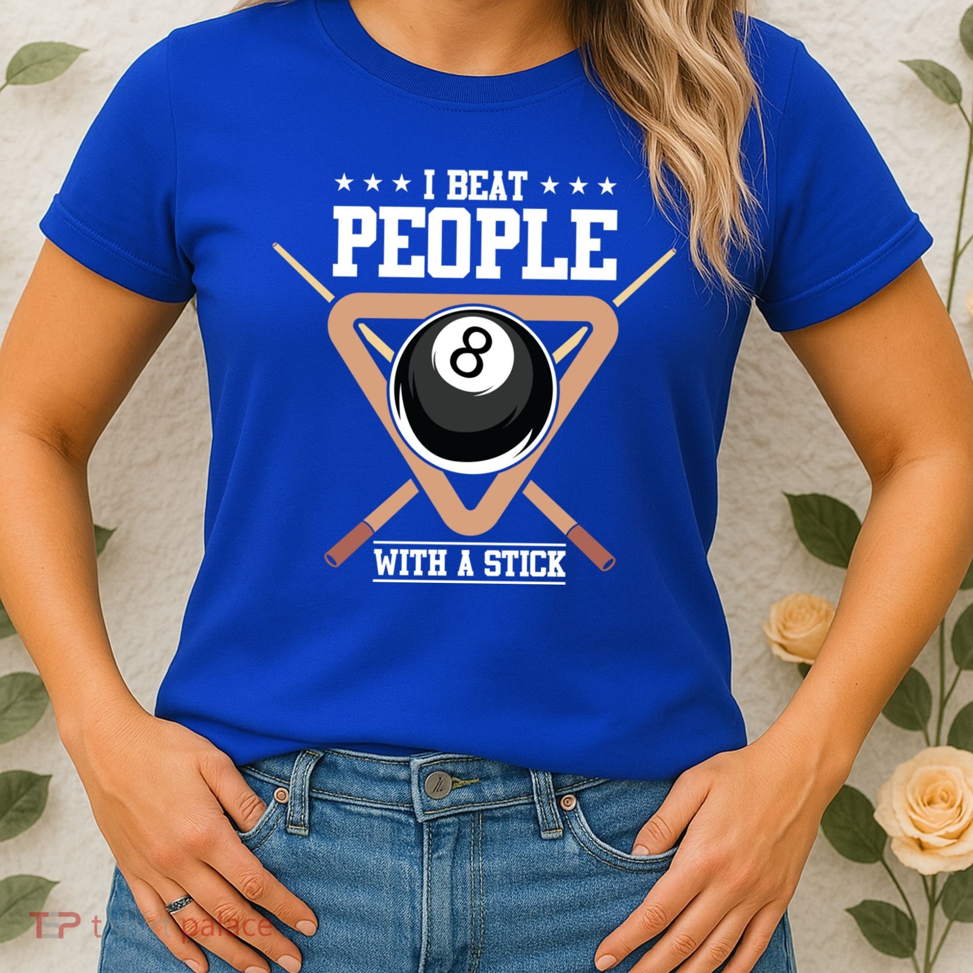 I Beat People With A Stick Eight Ball Billiards Pool Player Cool Gift Women's T-Shirt