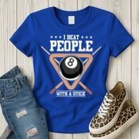 I Beat People With A Stick Eight Ball Billiards Pool Player Cool Gift Women's T-Shirt thumb 3