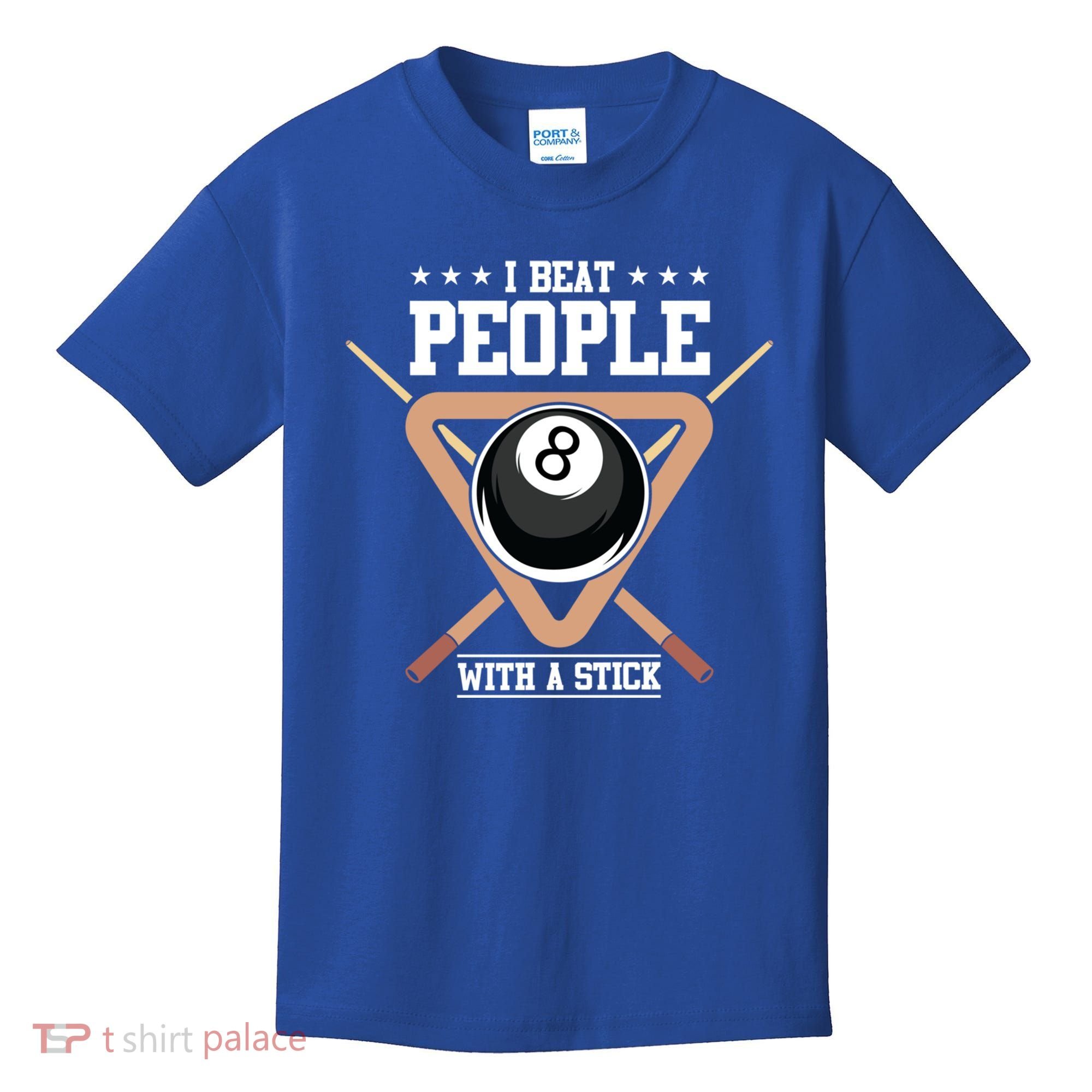 I Beat People With A Stick Eight Ball Billiards Pool Player Cool Gift Kids T-Shirt