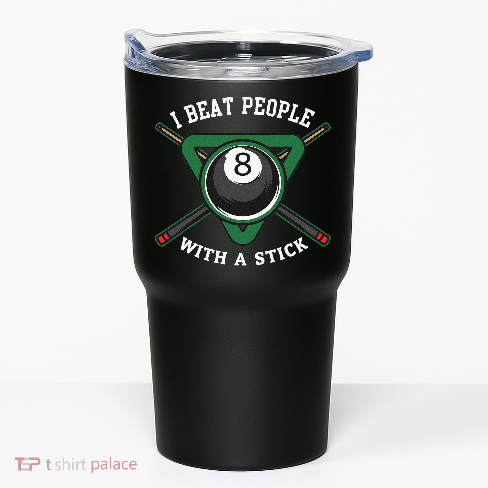I Beat People With A Stick Billiards Ball Pool Gifts Tumbler