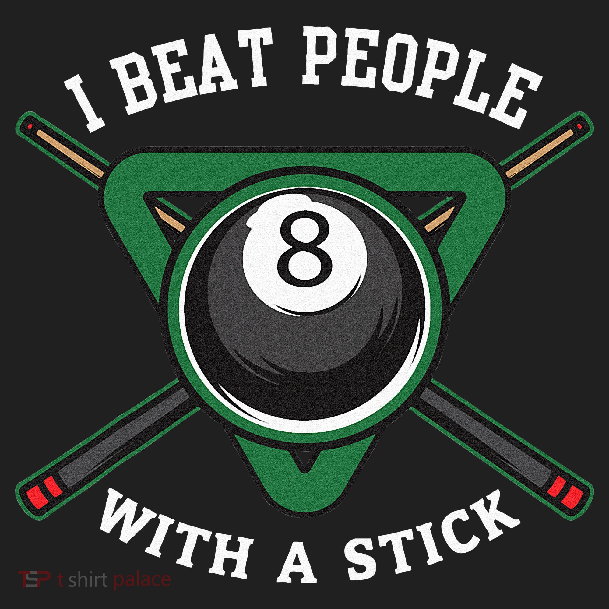 I Beat People With A Stick Billiards Ball Pool Gifts Tumbler