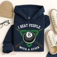 I Beat People With A Stick Billiards Ball Pool Gifts Hoodie thumb 4