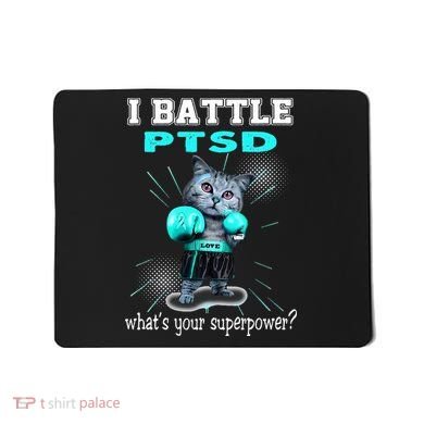 I Battle PTSD Awareness Mousepad