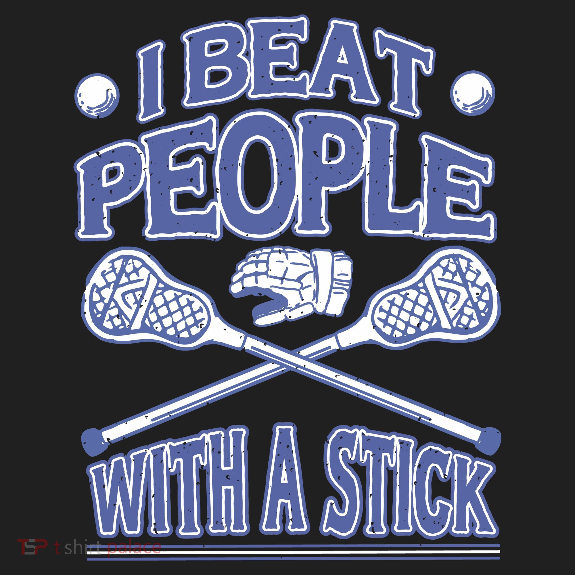I Beat People With A Stick Lacrosse Sport Tumbler