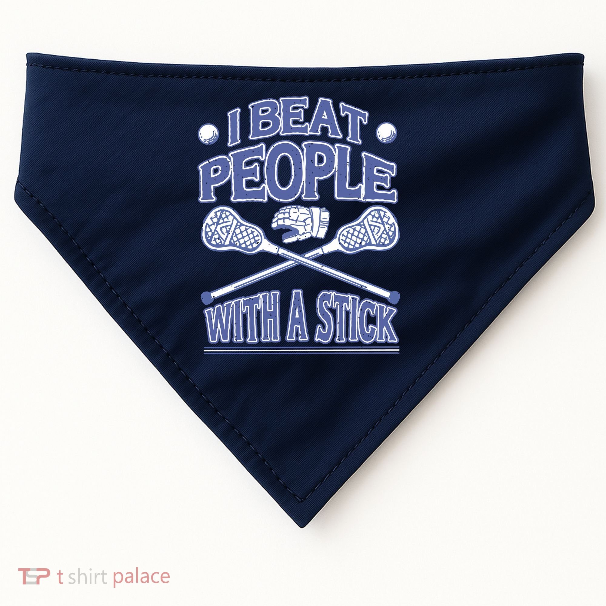 I Beat People With A Stick Lacrosse Sport USA-Made Doggie Bandana