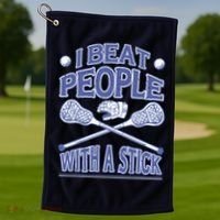 I Beat People With A Stick Lacrosse Sport Golf Towel thumb 1