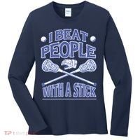I Beat People With A Stick Lacrosse Sport Women's Long Sleeve Shirt thumb 0