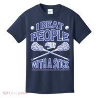 I Beat People With A Stick Lacrosse Sport Kids T-Shirt thumb 0