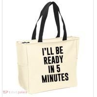 I'll Be Ready In 5 Minutes Funny White Lie Party Tote Bag thumb 2