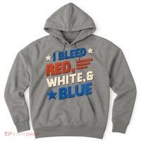 I Bleed Red White And Blue 4th Of July Hoodie thumb 0