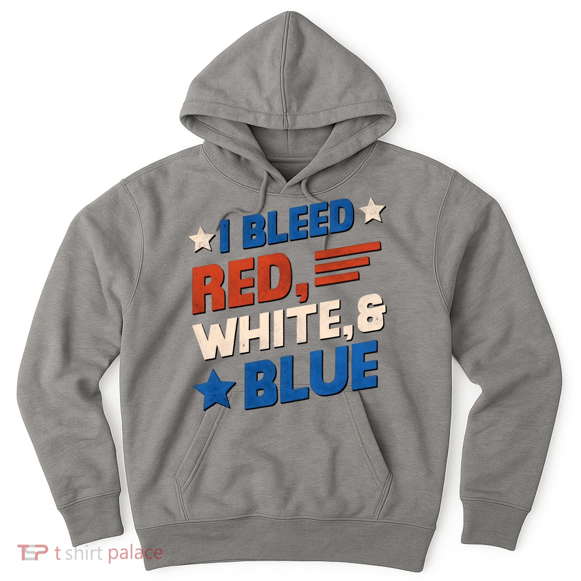 I Bleed Red White And Blue 4th Of July Hoodie