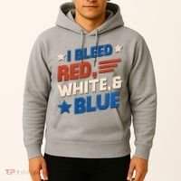 I Bleed Red White And Blue 4th Of July Hoodie thumb 2