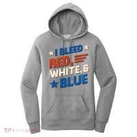 I Bleed Red White And Blue 4th Of July Women's Hoodie thumb 0