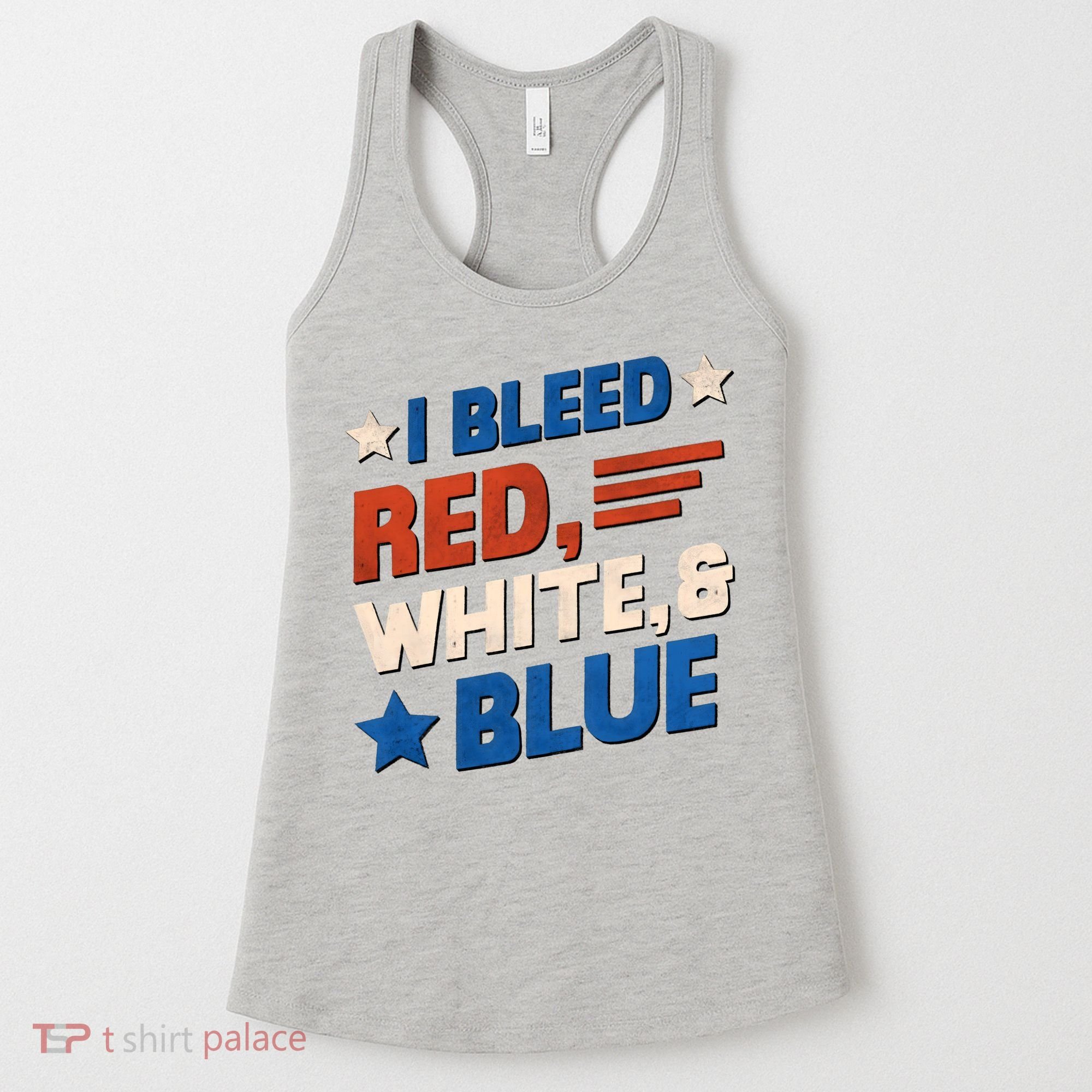 I Bleed Red White And Blue 4th Of July Women's Tank Top