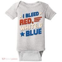 I Bleed Red White And Blue 4th Of July Baby Bodysuit thumb 0