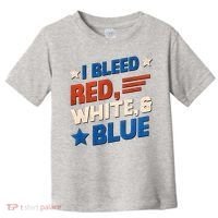 I Bleed Red White And Blue 4th Of July Toddler T-Shirt thumb 0