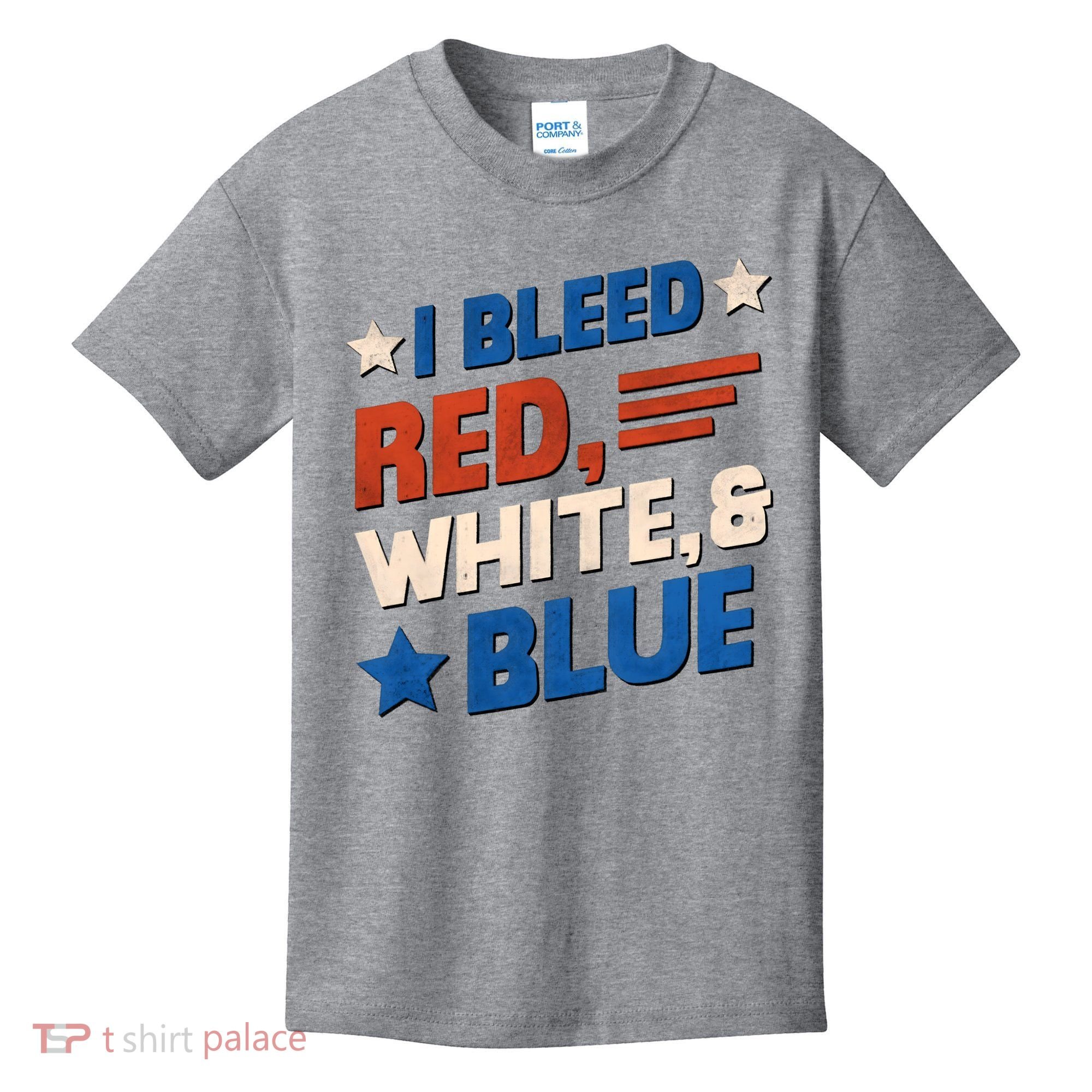 I Bleed Red White And Blue 4th Of July Kids T-Shirt