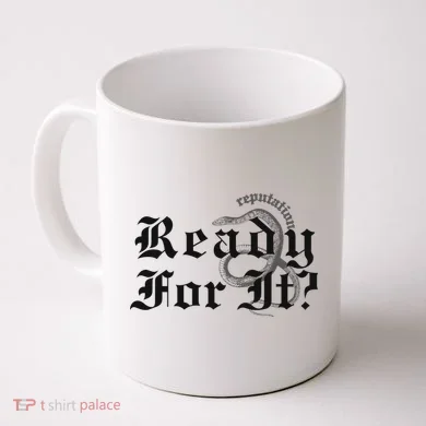 Inspired By Reputation Taylor Coffee Mug
