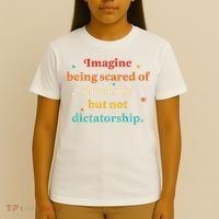 Imagine Being Scared Of Diversity But Not Dictatorship  T-Shirt thumb 4