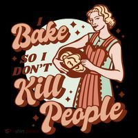 I Bake So I Don't Kill People Hoodie thumb 7