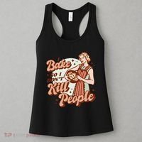 I Bake So I Don't Kill People Women's Tank Top thumb 3