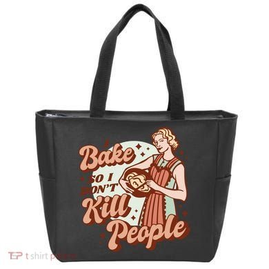 I Bake So I Don't Kill People Tote Bag