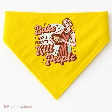 I Bake So I Don't Kill People USA-Made Doggie Bandana