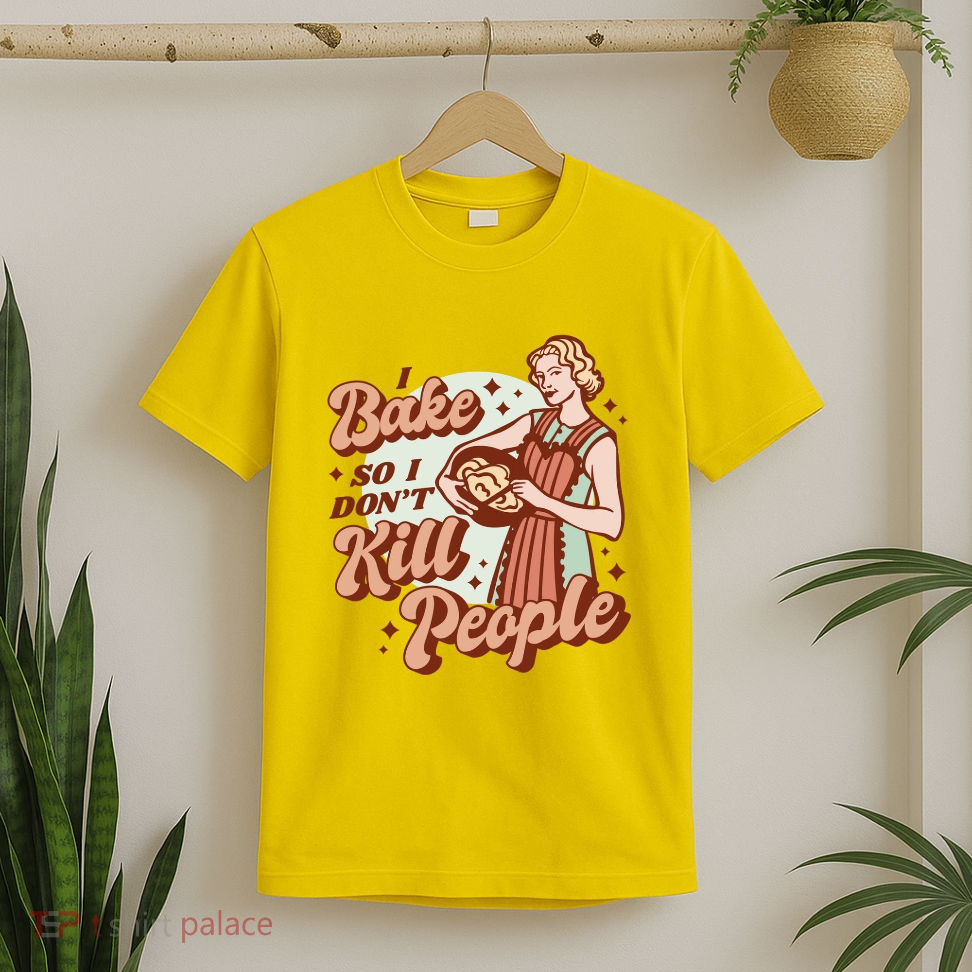 I Bake So I Don't Kill People T-Shirt