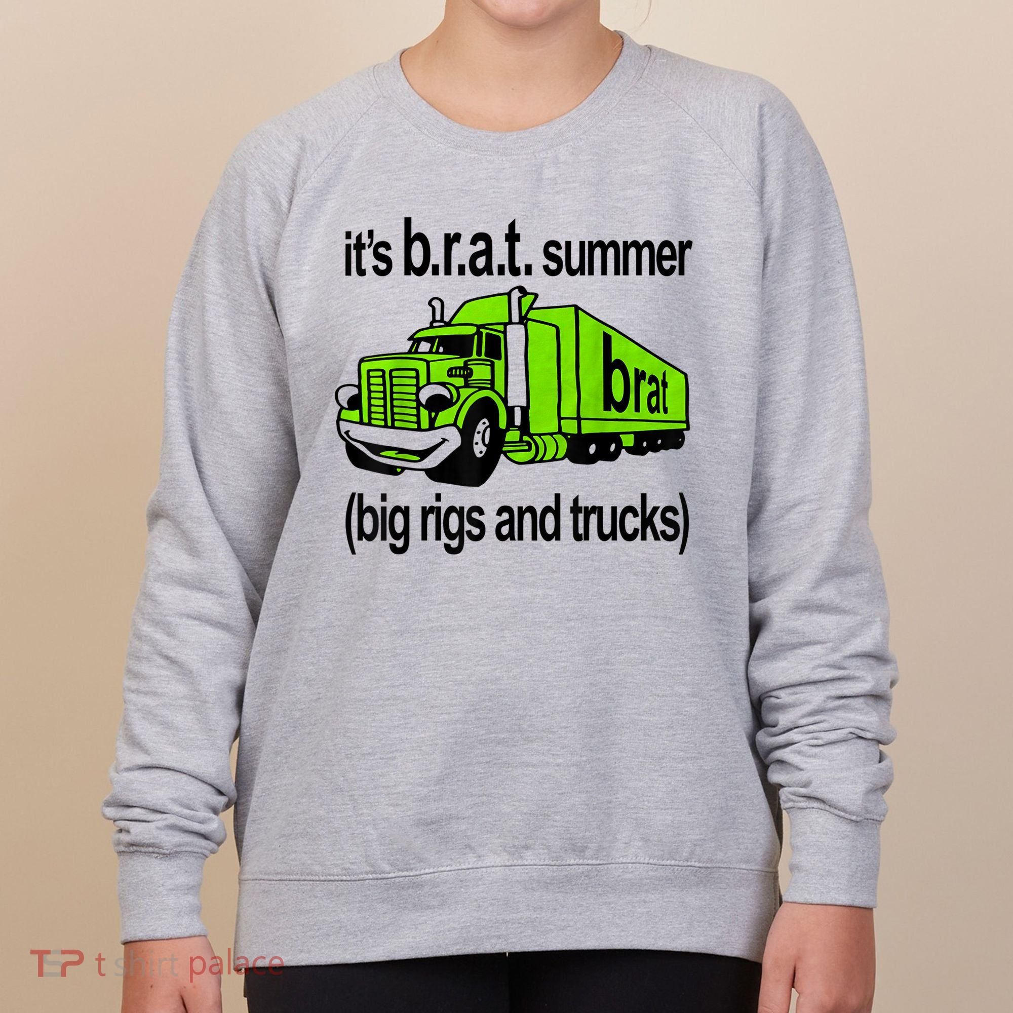 ItS Brat Summer Big Rigs And Trucks Women's Sweatshirt