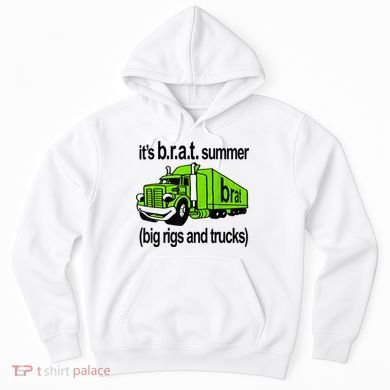 ItS Brat Summer Big Rigs And Trucks Hoodie