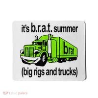 ItS Brat Summer Big Rigs And Trucks Mousepad thumb 0