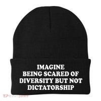 Imagine Being Scared Of Diversity But Not Dictatorship Beanie thumb 0