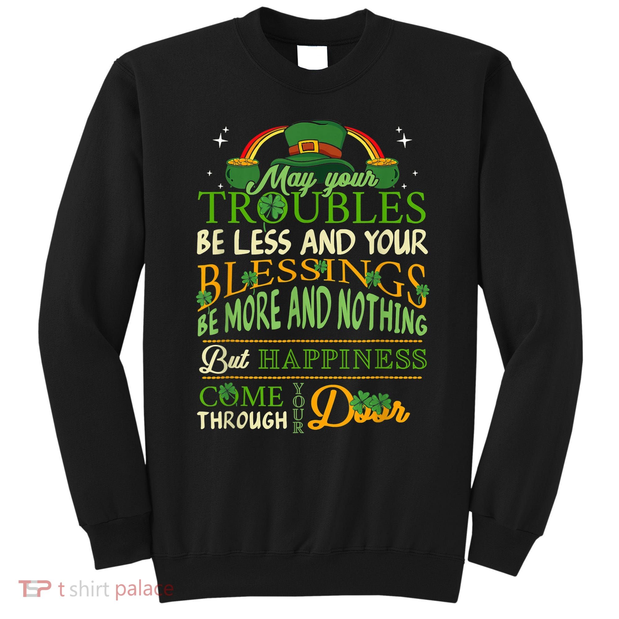 Irish Blessing St Patricks Day Leprechaun Rainbow Irish Sweatshirt