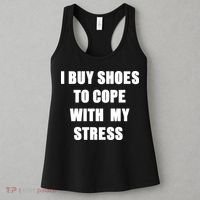 I BUY SHOES TO COPE WITH MY STRESS Women's Tank Top thumb 3