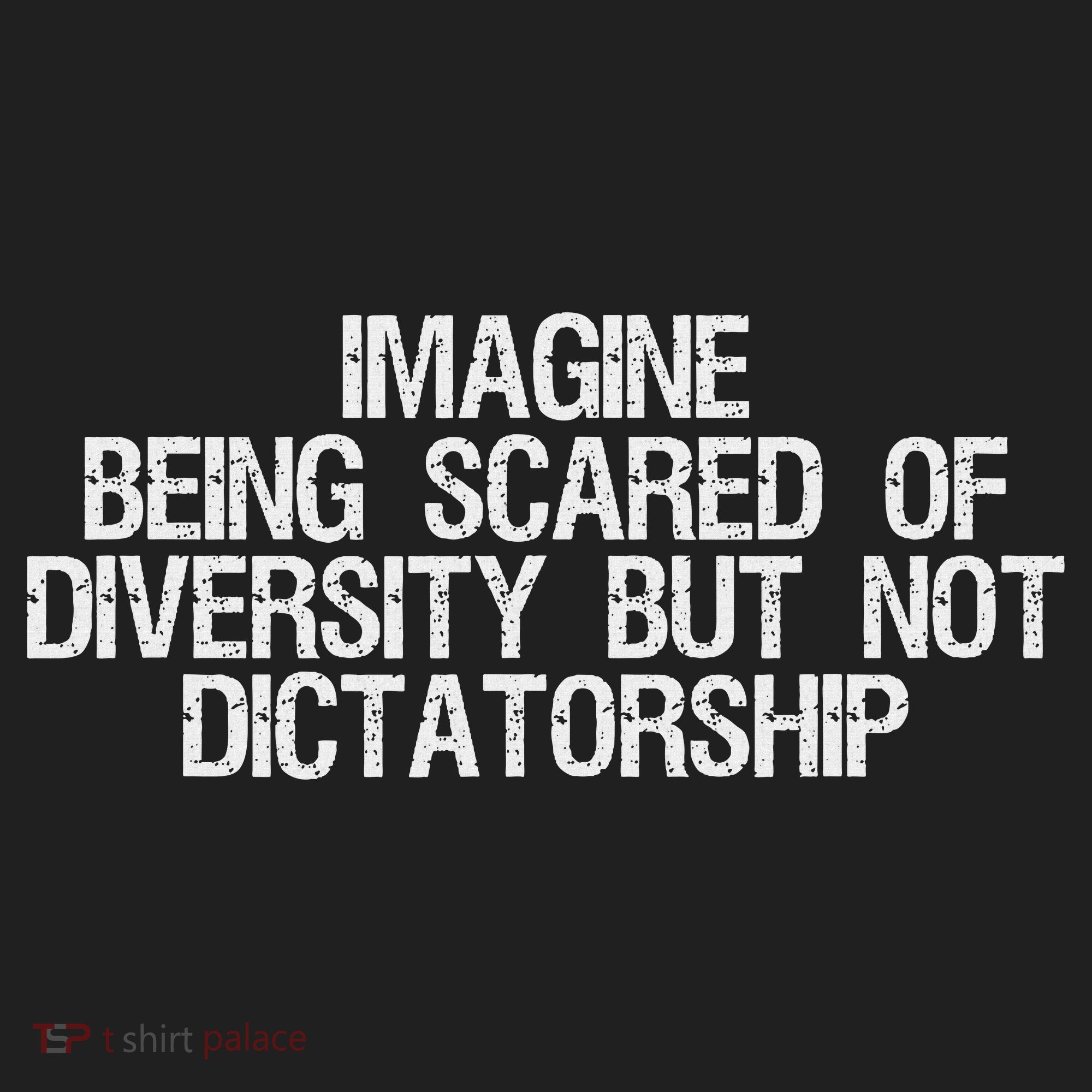 Imagine Being Scared Of Diversity But Not Dictatorship Beanie
